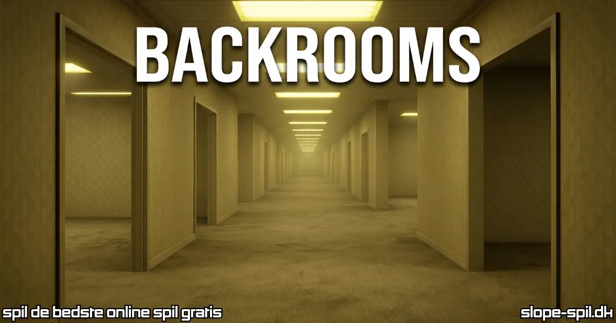 Spil Backrooms Online Gratis