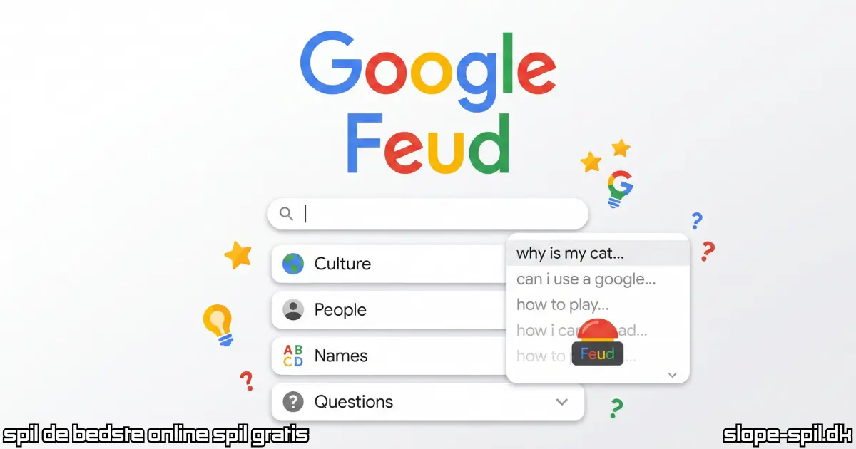 Spil Google Feud Online Gratis