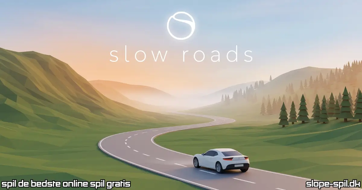 Spil Slow Roads Online Gratis